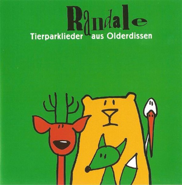 CD: Randale - Tierparklieder aus Olderdissen (2004)